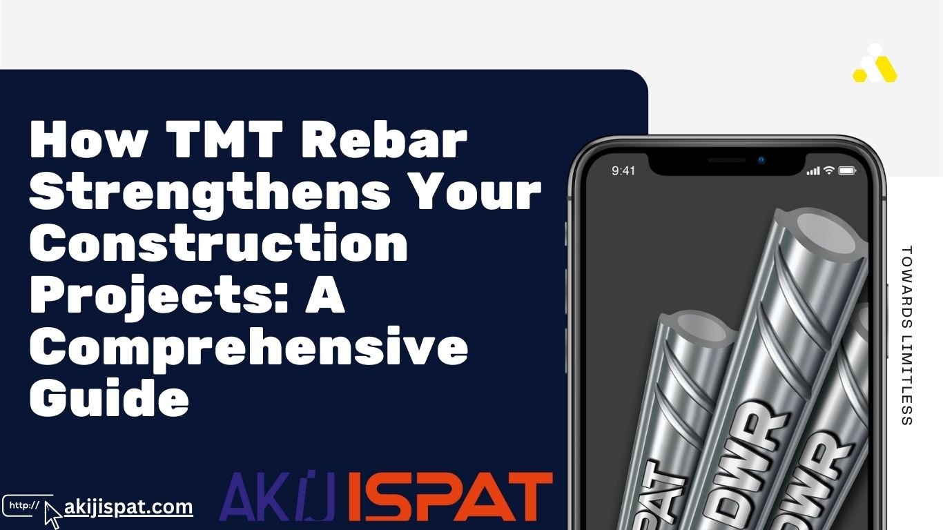 How TMT Rebar Strengthens Your Construction Projects